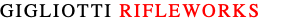 GIGLIOTTI RIFLEWORKS